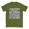 I Avoid People Because My Temper Can Go From 0 To Life In Prison In 2 Seconds Tshirts Unisex Cotton T Shirt Short Sleeve Tee
