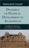 Libro Dynamics of Political Development In Afghanistan : The British, Russian, and American Invasions