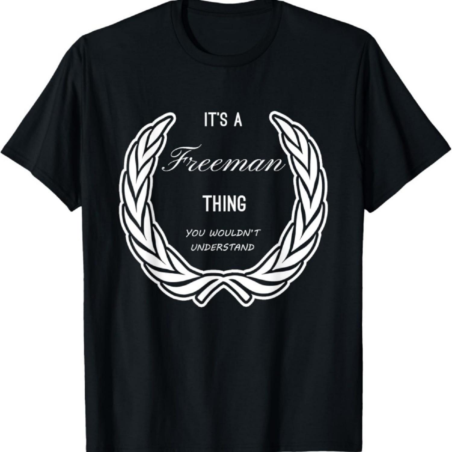 

Freeman - Cool Personalized Last Name Gifts T-Shirt XXXXXL чорний