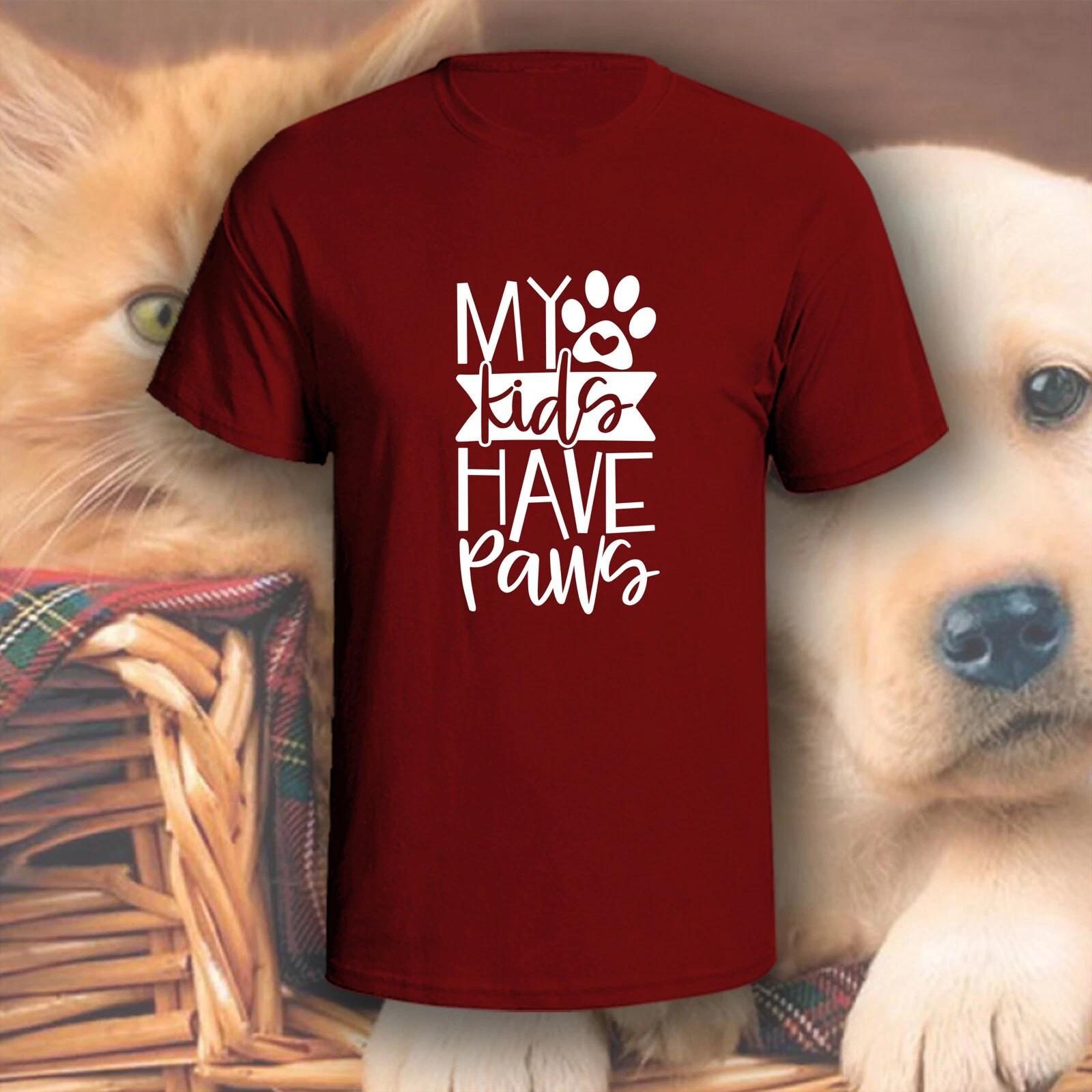 My Kids Have Paws T-Shirt | Pick Your Color! | Dog/Cat Mom XL