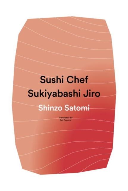 The Sushi Chef: Sukiyabashi Jiro Book