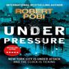 Under Pressure by Robert Pobi Hardback Book 9781529353167