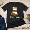 Ferret Mom Ferret Pet Cute Ferret Mama Unisex T-shirt