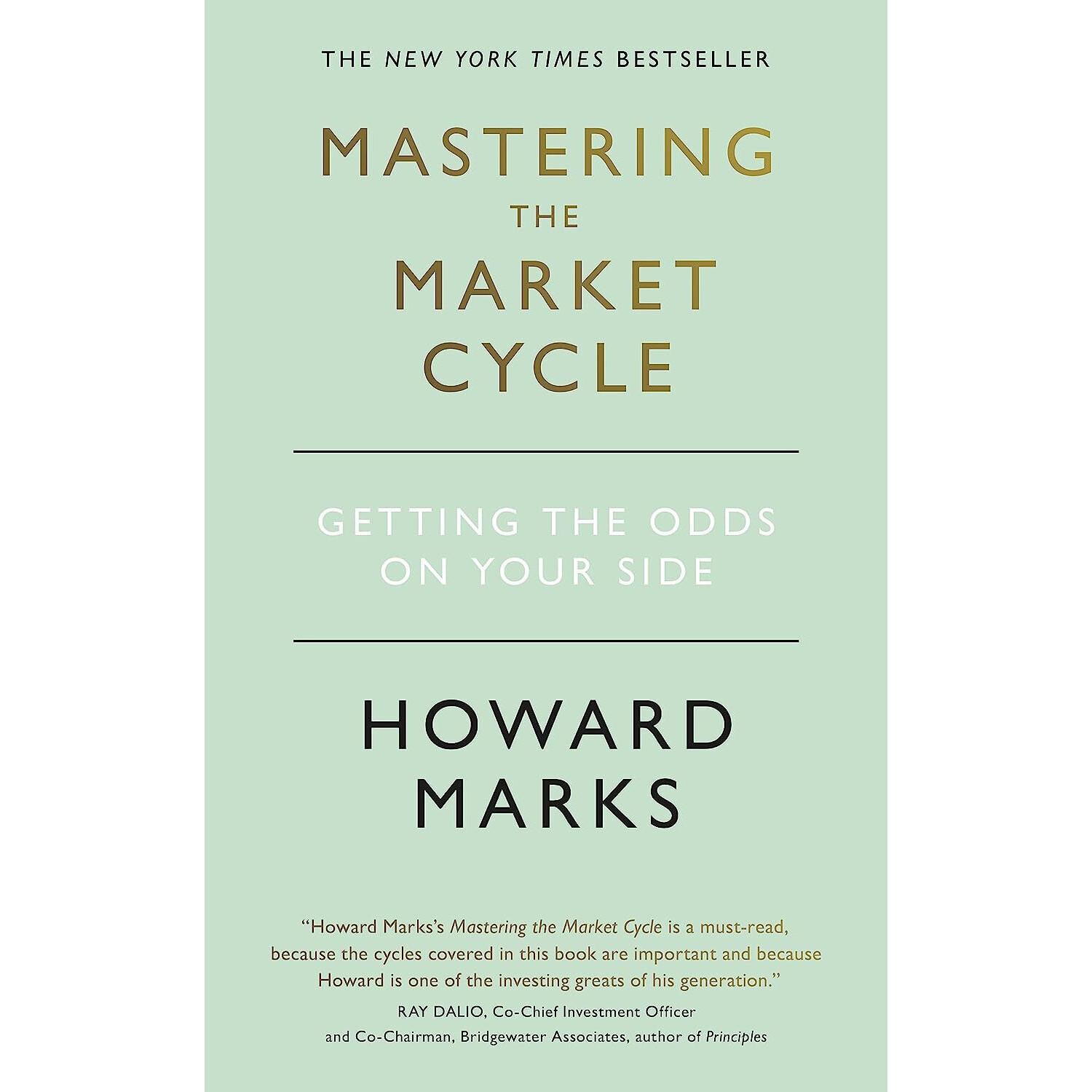 

Mastering The Market Cycle Getting The Odds Paperback