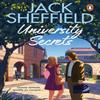 University Secrets by Jack Sheffield Paperback Book 9781804993019