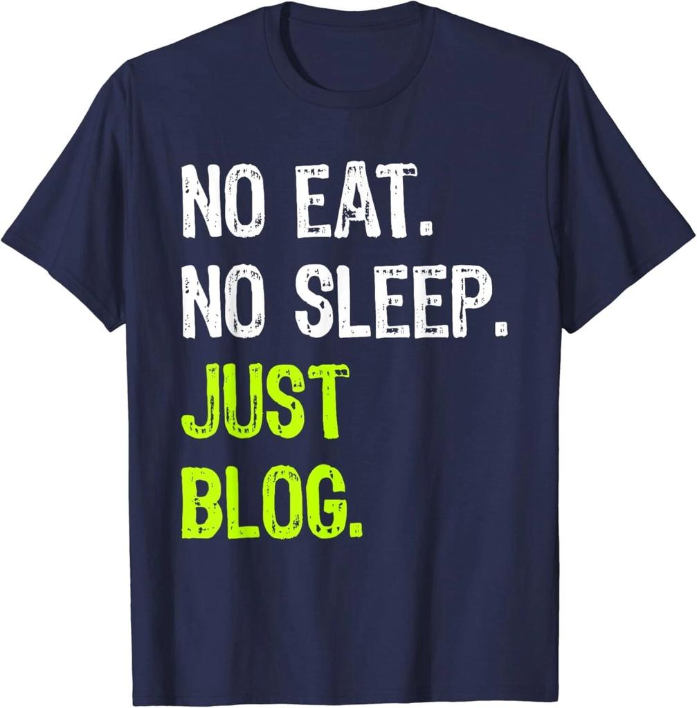 No Eat Sleep Repeat Just Blog Blogging Gift Unisex T-Shirt
