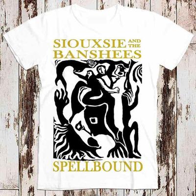230 Gsm 100% Cotton Siouxsie And The Banshees Spellbound Top Tee Vintage Unisex Ladies T Shirt 8336