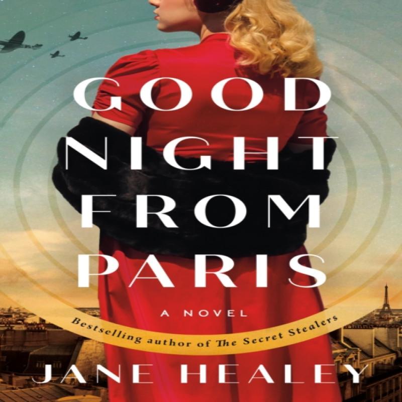 Goodnight from Paris by Jane Healey Paperback Book 9781662505294