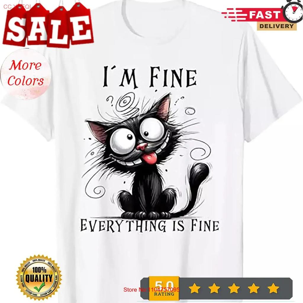 Im Fine Everything Is Funny Cat T Shirt Vintage Top For Everyday Wear Graphic Casual Homme Slightly Fashion Versatile
