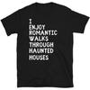 Romantic Walks Haunted Houses - Funny Phasmophobia T-Shirt Gamers - Perfect for Ghost Hunters