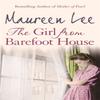 The Girl From Barefoot House by Maureen Lee Paperback Book 9780752837147