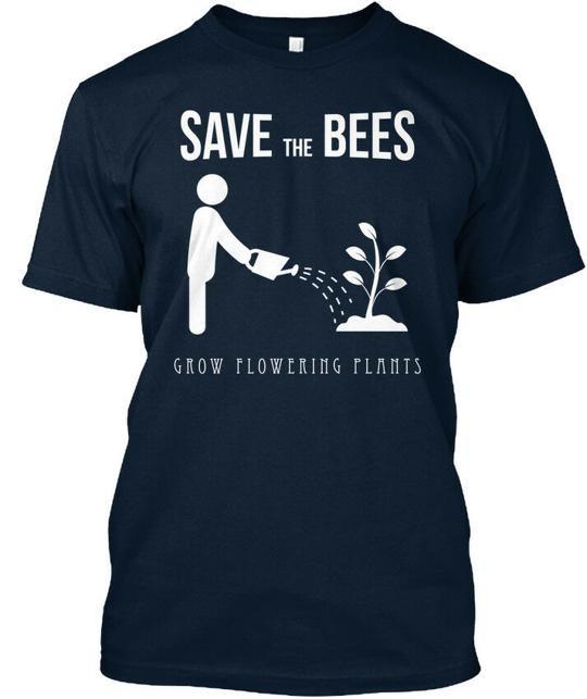 

Save Bees The Grow Flowering Plants T-Shirt Made in the USA Size S to 5XL M