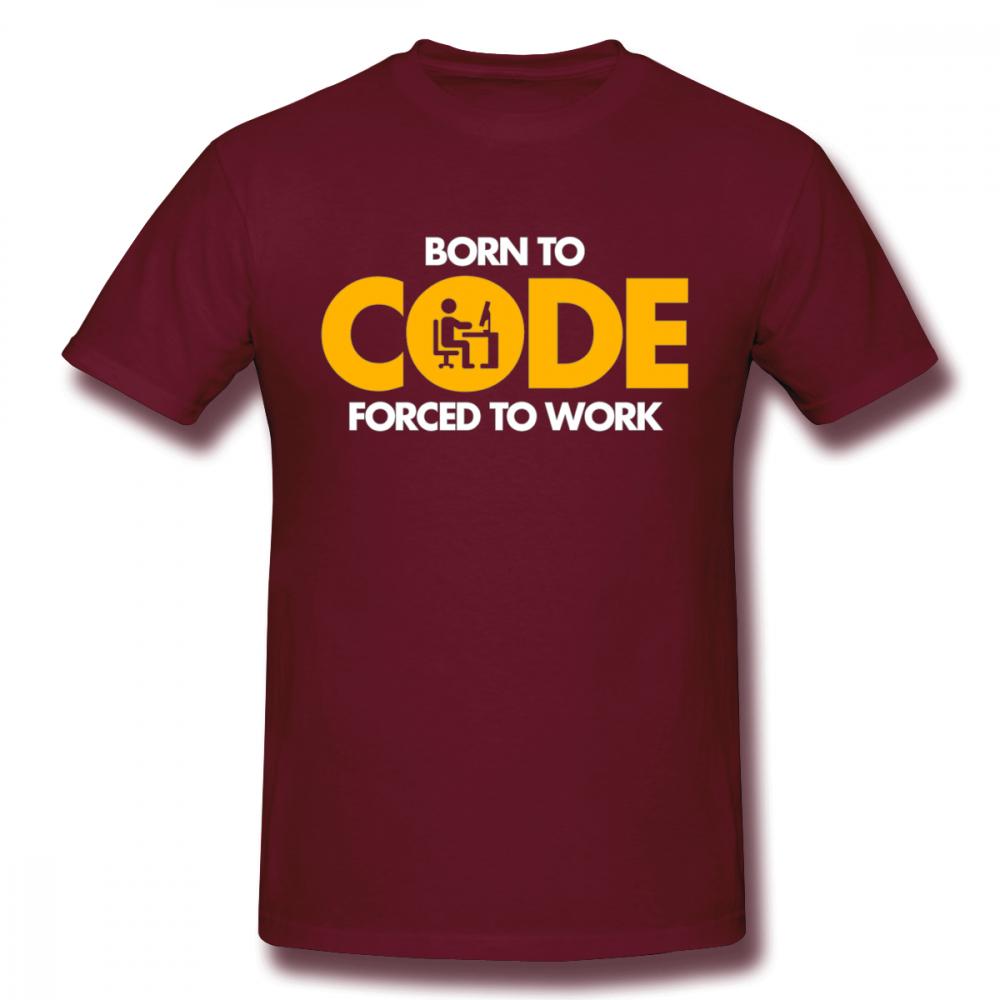 Computer Programmer Tee Shirt Born To Code Forced To Work Design Graphic Print T Shirt Nice Birthday Gift For Boyfriend Husband