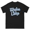 Wake And Lake Shirt, Lake Life Summer Tee, Funny Lake Vacation Shirt, Boating Weekend Graphic T-Shirt, Cabin Life Lake Lover Gift