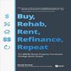 Buy Rehab Rent Refinance Repeat Paperback