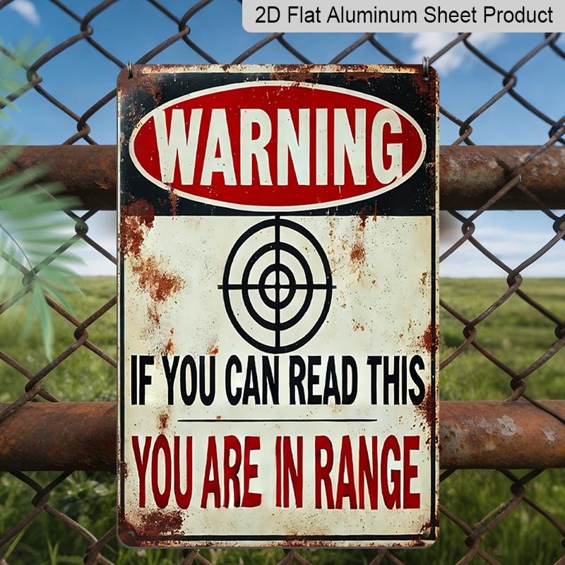 

2D Flat - 1pc Vintage Aluminum Sign Measuring 8X12 Inches That Reads, If You Can Read This, You Re in Range. Waterproof, Making It Ideal for 20*30cm