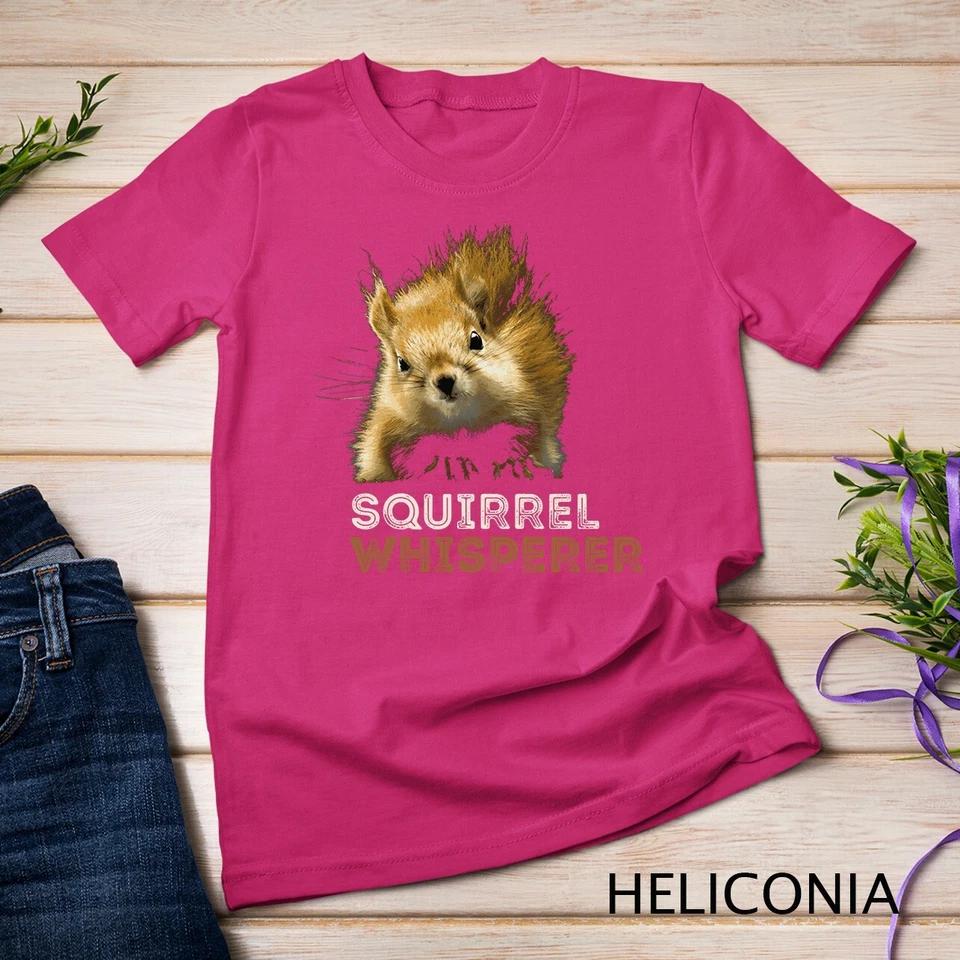 SQUIRREL WHISPERER CUTE FUNNY SQUIRREL LOVER Unisex T-shirt 4 S