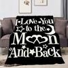 Art I Love You To the Moon and Back Flannel Soft Warm Plush Blanket Sofa Living Room Pet Hogar Bedroom Gift Home Car Portable