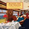 Blood On the Tracks Paperback Book 9780712352703