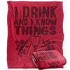 Game Of Thrones I Drink And I Know Thinga Blanket