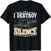 I Destroy Silence Funny Drummer Drumming Lover Drum Vintage T-Shirt