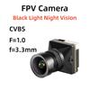 1800TVL Black Light Night Vision FPV Camera with F1.0 Lens