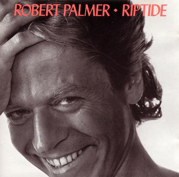CD ROBERT PALMER - Riptide 8264632 Island Records, Europe Dance & Electronica Used