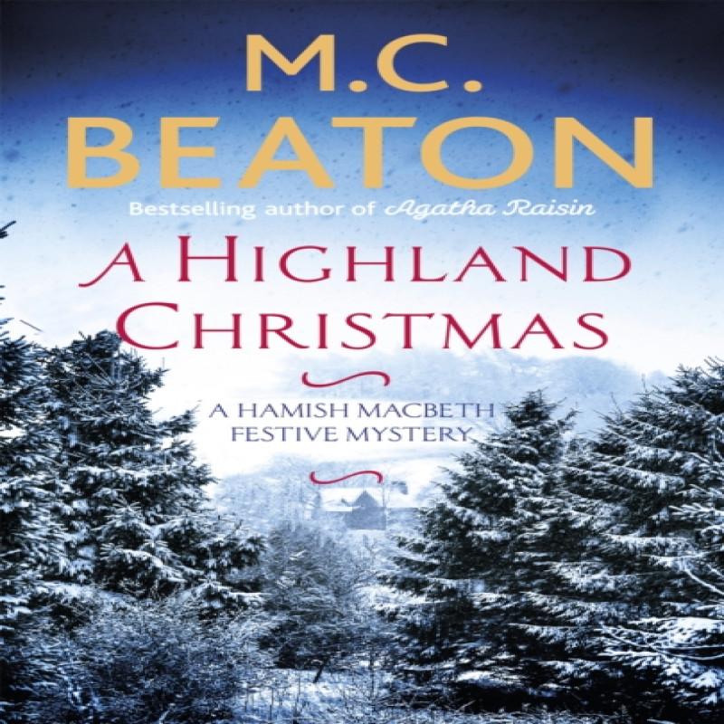 A Highland Christmas by M.C. Beaton Paperback Book 9781472124951