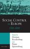 The Social Control In Europe : Volume 1, 1500-1800 Book