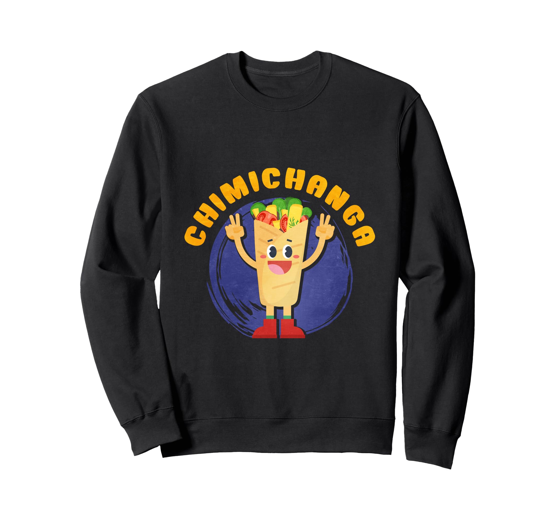 

Chimichanga Sweatshirt