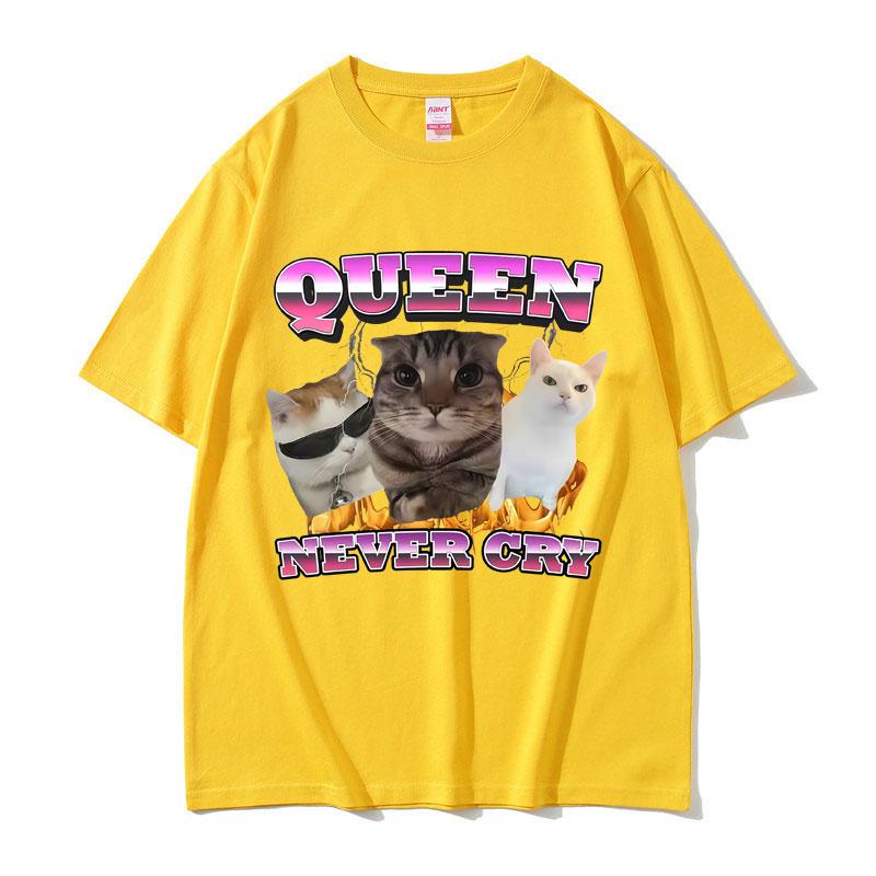 Vintage Queen Never Cry Cat Funny Meme Graphic T Shirt Men Women Casual Humor Silly Cats Lover T-shirts Cotton Short Sleeve Tees