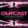 Outcast by Louise Carey Paperback Book 9781473230019