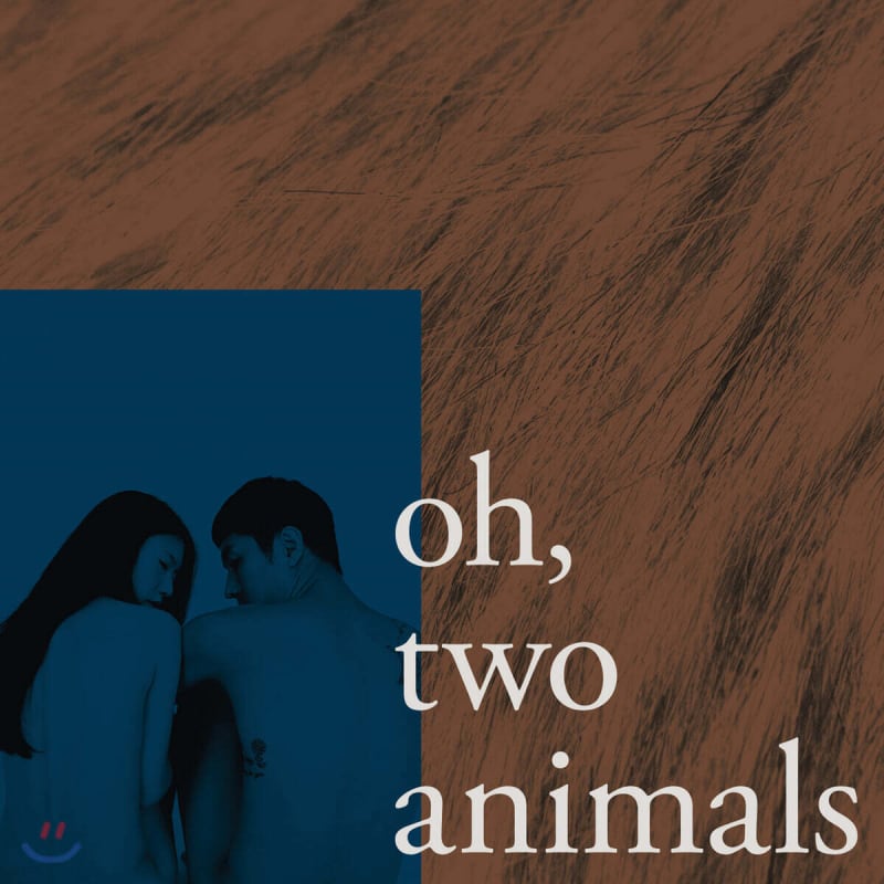 

Five seven (Oh Chill) - Oh, Two Animals
