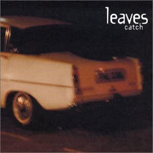 

CD LEAVES - Catch BUN029CDS B-Unique Record 2002 Non Japan Rock Used