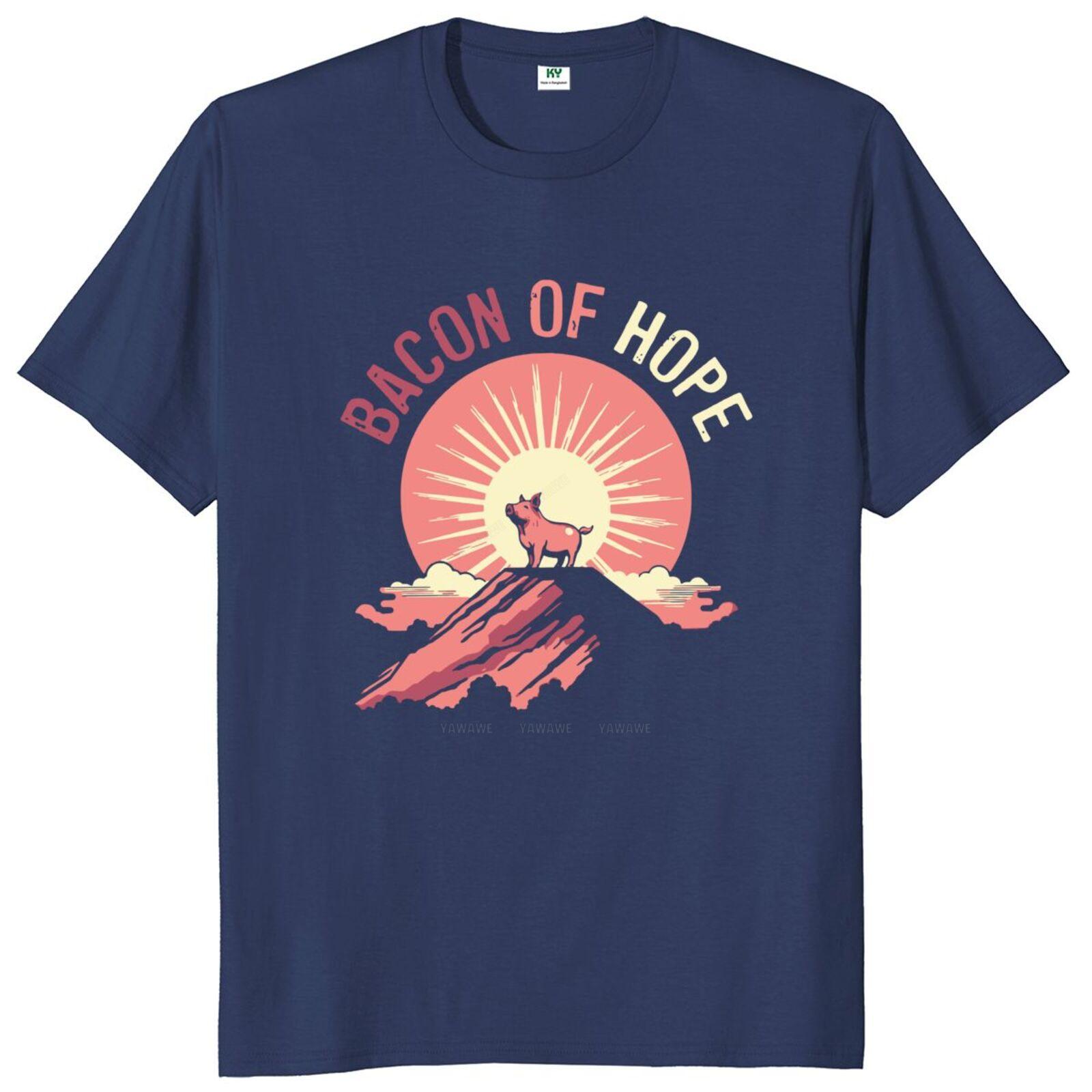 

New arrived Tshirts Bacon Of Hope Tshirt Retro Grillparty BBQ German Humor Streetwear Soft Summer Cotton Unisex T Shirts S