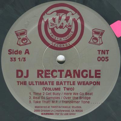 12inch Record DJ RECTANGLE - The Ultimate Battle Weapon (Volume  TNT005 Twist-N-Tangle 1999 US Dance & Electronica Used