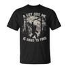 Big Foot Rock On A Guy Like Me Is Hard To Forest Find T-Shirt