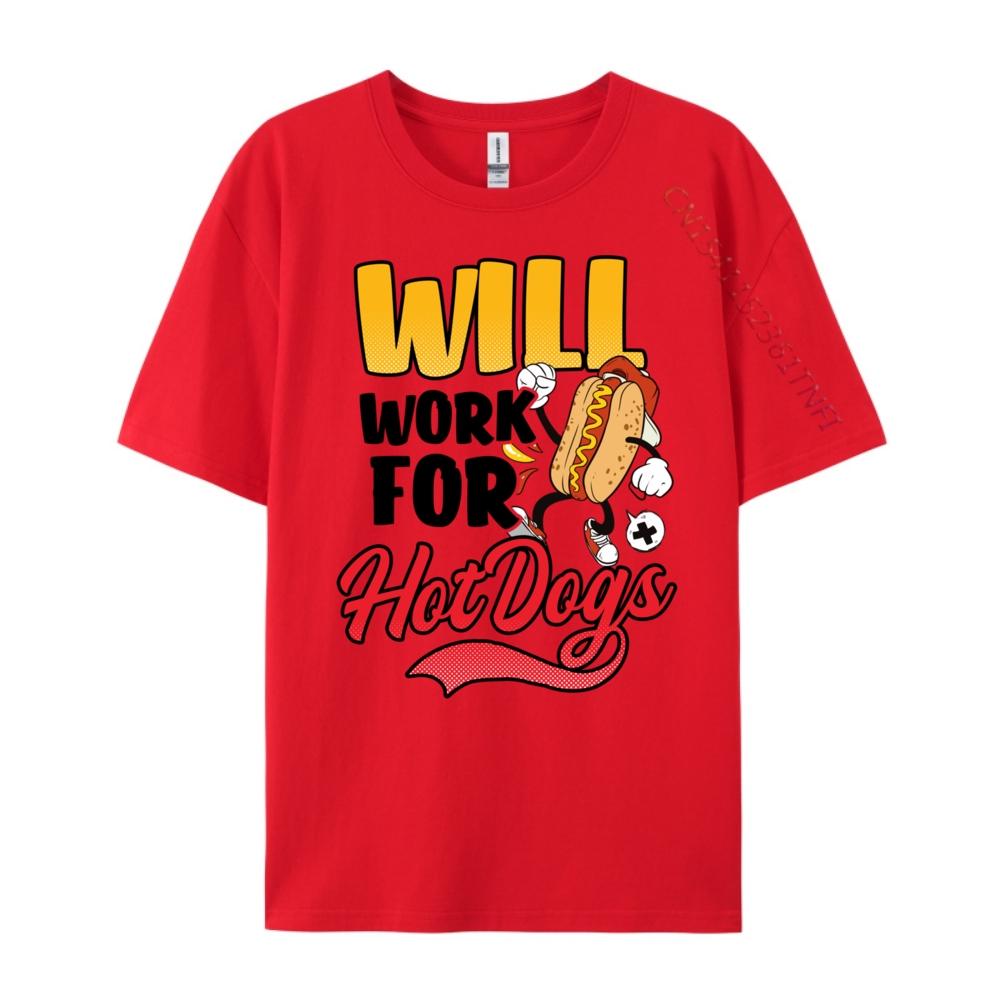 Will Work For Hot Dogs Design Hot Dog Cream T Shirt Funny T Shirts Casual S