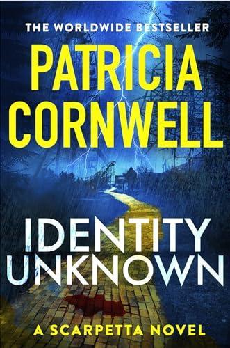 Identity Unknown by Patricia Cornwell Hardback Book 9781408732618