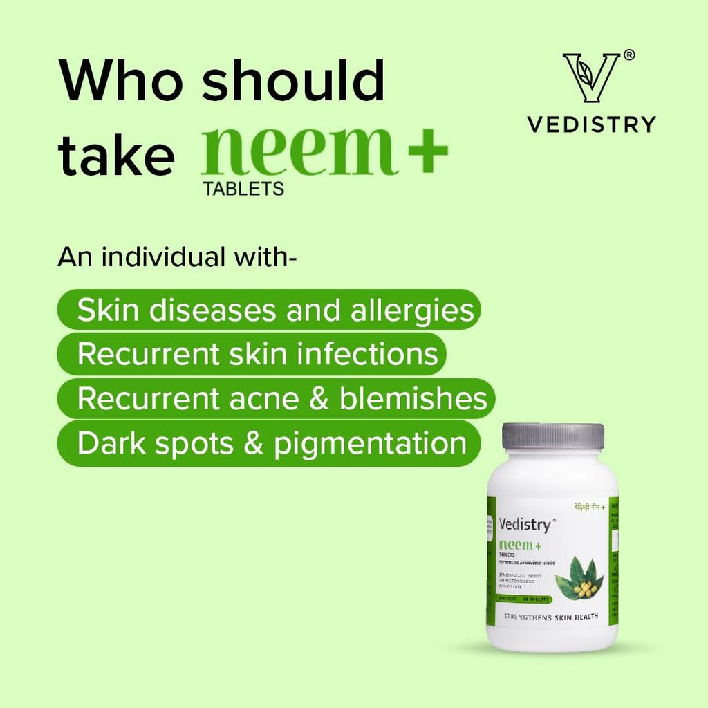 Vedistry Neem+ Ayurvedic Tablets for Skin & Blood Purifier | Detox, Immunity & Clear Healthy Skin – 60 Tablets Pack of 1