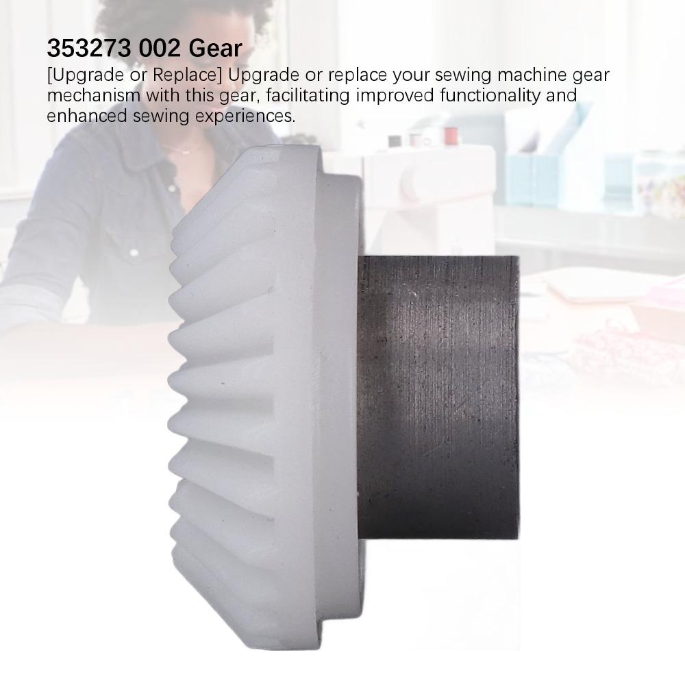 353273 002 Gear Sewing Machine Gear Plastic Top Shaft Gear Vertical Top Shaft Gear  Home Sewing