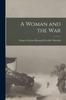 The A Woman and the War Book