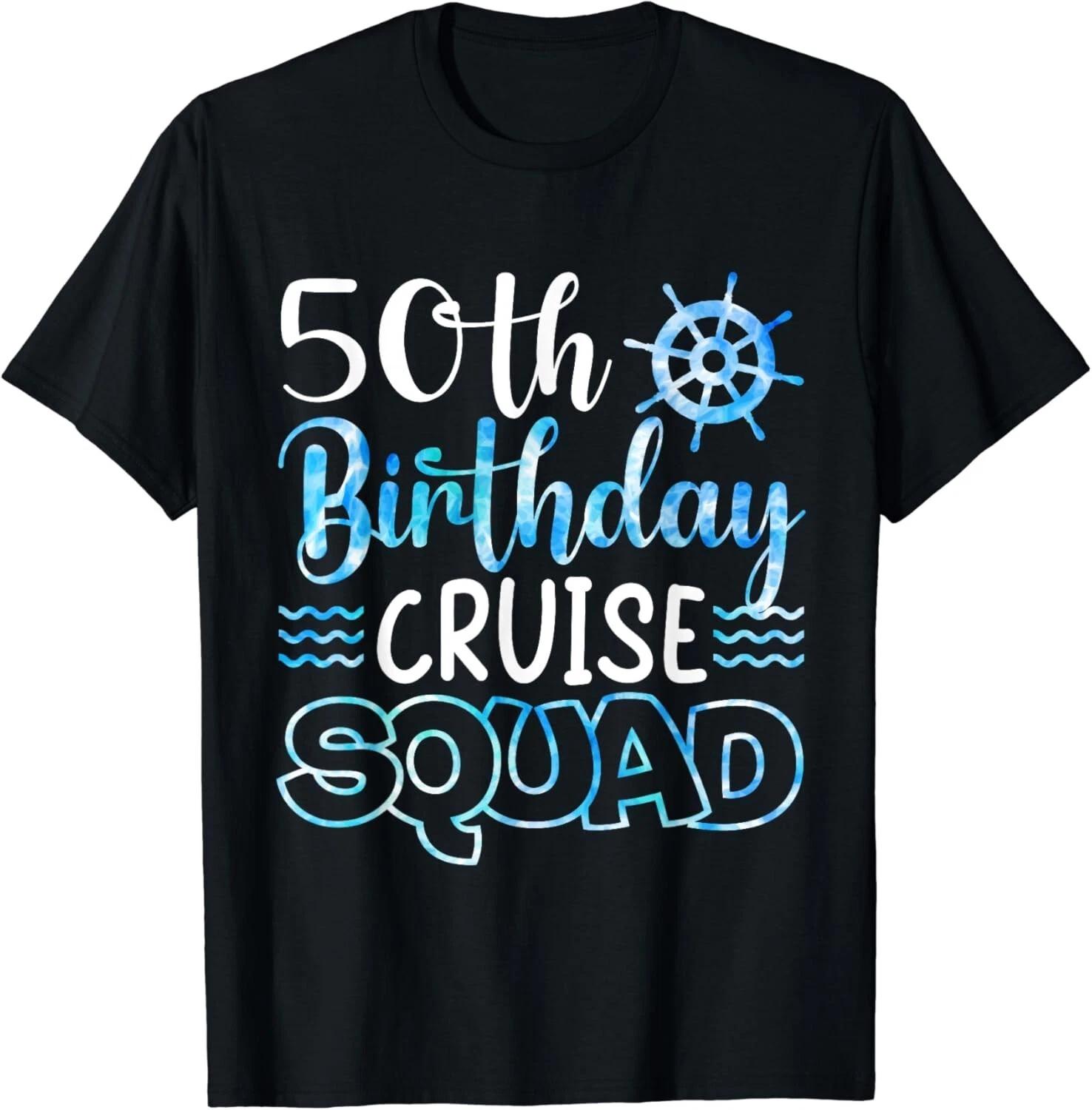 50 Years Old Cruise Birthday Party 50th Birthday Cruise Gifts Unisex T-Shirt L