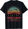 Turkey Drop November 22 1978 Funny Thanksgiving Men Women T-Shirt
