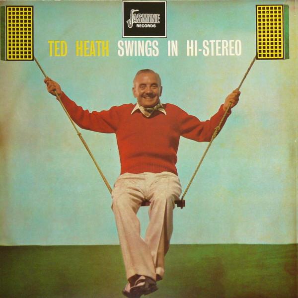 

LP Record TED HEATH - Ted Heath Swings In Hi-stereo JAS2202 JASMINE 1983 UK Jazz Used