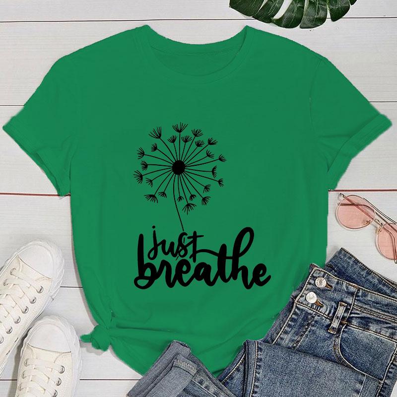 

(Премиум-футболка)Новые футболки с принтом «Одуванчик. Просто дыши» для женщин, летние, прохладные, с коротким рукавом, женские повседневные футболки, топы с круглым вырезом 3XL