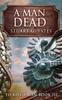 The A Man Dead Book