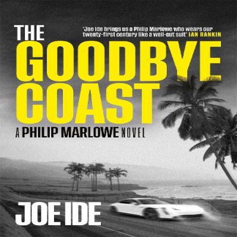 The Goodbye Coast by Joe Ide Paperback Book 9781474614702