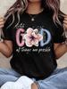 Damen Rundhals Kurzarm T-Shirt, Gott ist alles möglich Floraler Grafikdruck, Christlicher Glaube Inspiriert Lässige Tägliche Oberteile