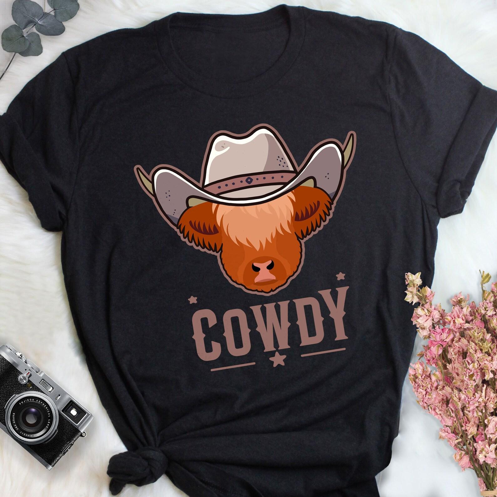 Highland Cow Shirt, , , Funny Cowboy Lover Gift, Cowdy, Cute Howdy T-shirt, Western Tee Texas Meme Farm Cow Farmer Rancher Homestead 110